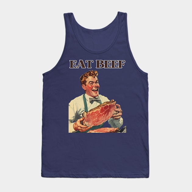 Deliciously Retro Eat Beef | Vintage Foodie Art Tank Top by The Whimsical Homestead